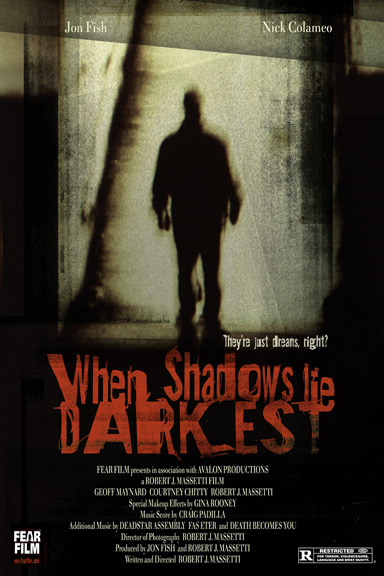 When Shadows Lie Darkest - FEAR FILM Studios