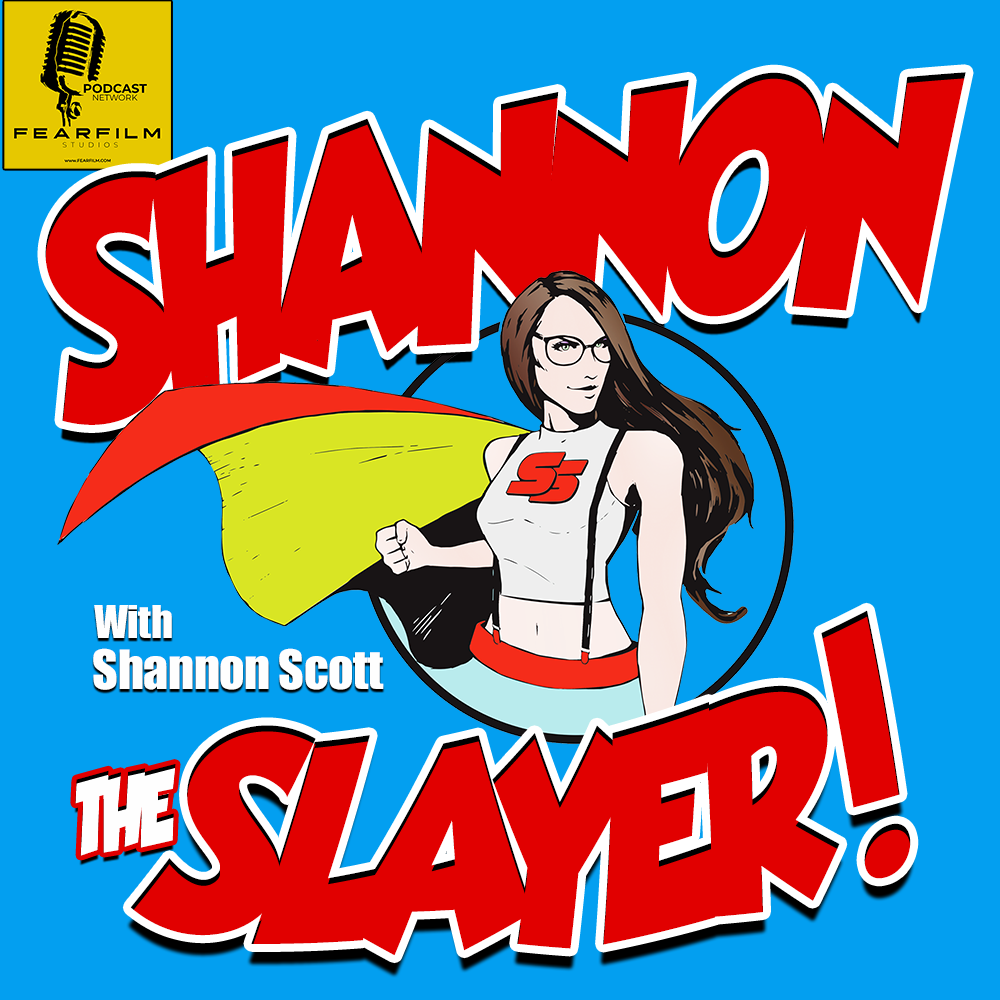 Shannon the Slayer Podcast