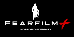 FEAR FILM Plus - Horror On-Demand Streaming Service