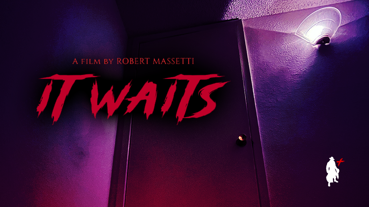 IT WAITS Movie Trailer