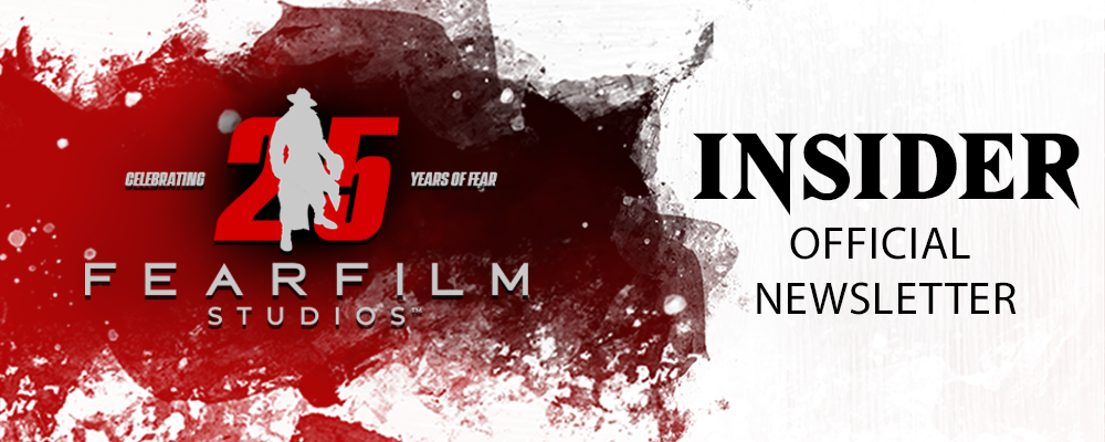 FEAR FILM Studios Newsletter - INSIDER